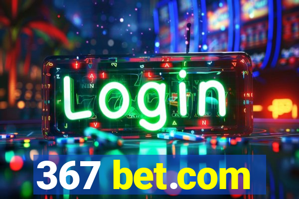 367 bet.com